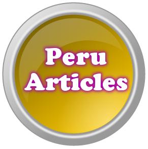 Travel Articles about Peru, Stories, News, interesting reviews, etc